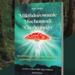 Za Darmo Książka Mikrodozowanie muchomora czerwonego – Baba Masha