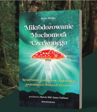WhatsApp-Image-2023-08-31-at-15.05.37 Za Darmo Książka Mikrodozowanie muchomora czerwonego – Baba Masha